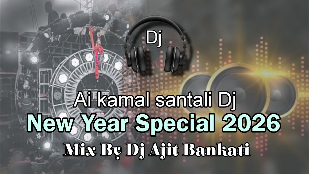 Ai kamal santali dj // Mbj Style Mix By // Dj Ajit Bankati //
