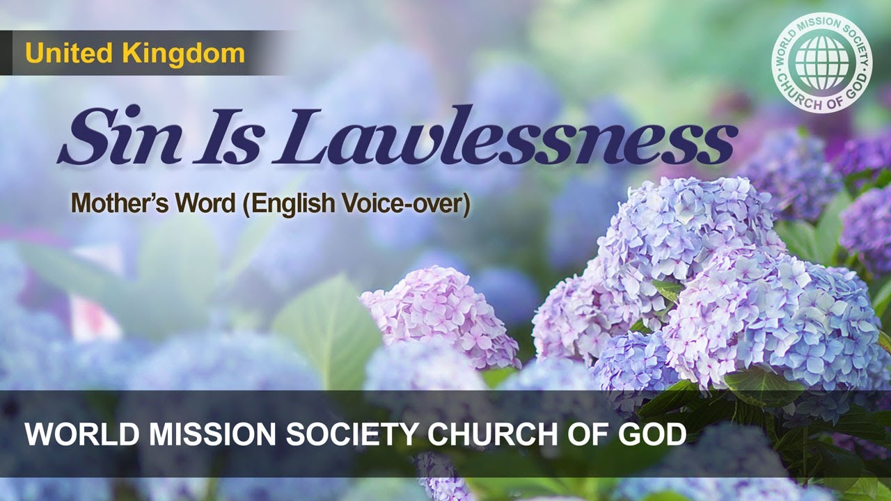 Sin Is Lawlessness | God the Mother
