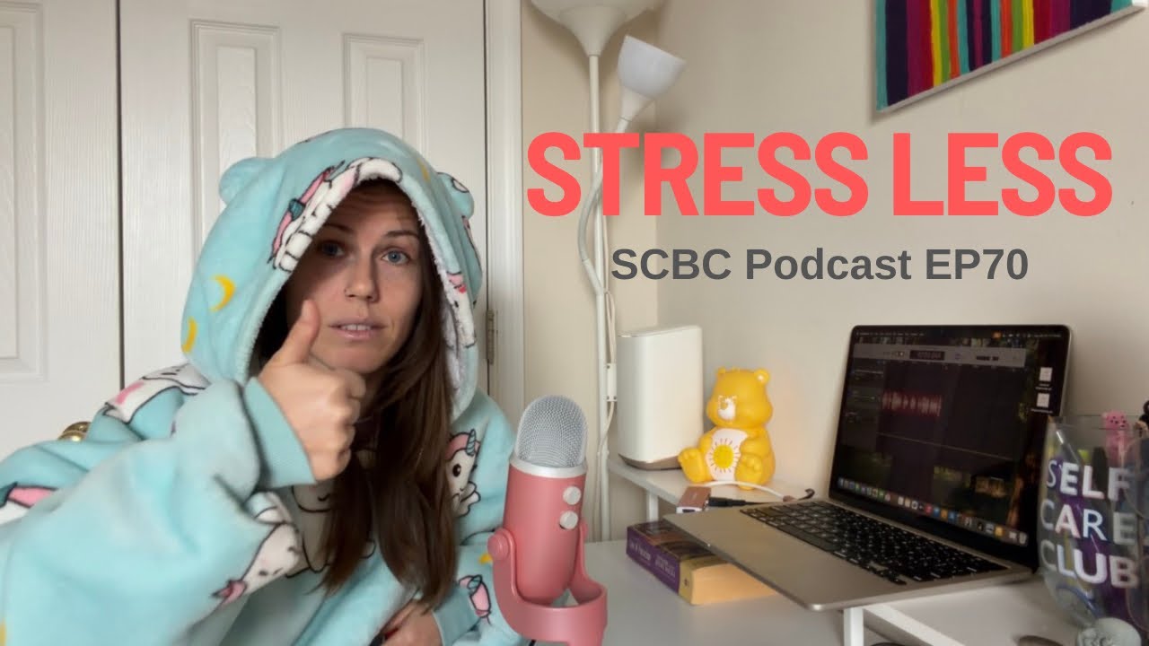 The Self~Care Bare Club Podcast Episode 70: Stressin’ Is A Lesson 