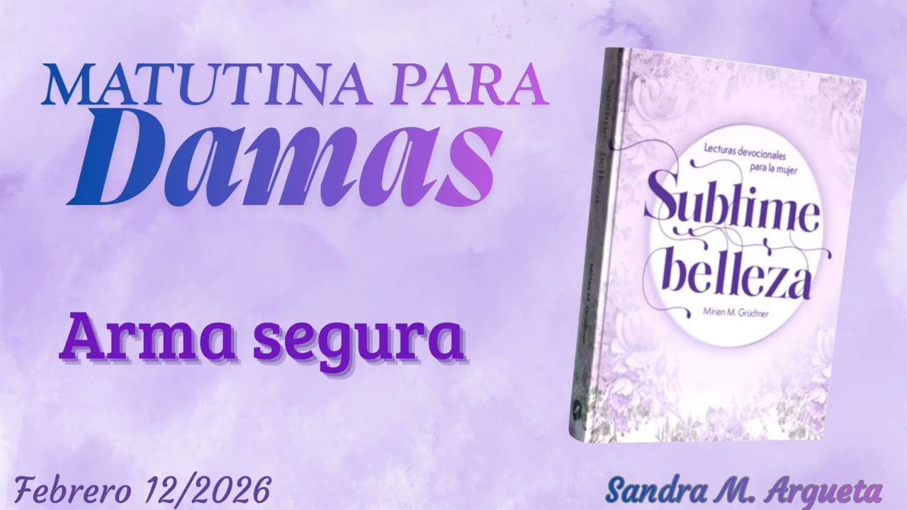 Matutina para Damas.                                                    Febrero 12/2026