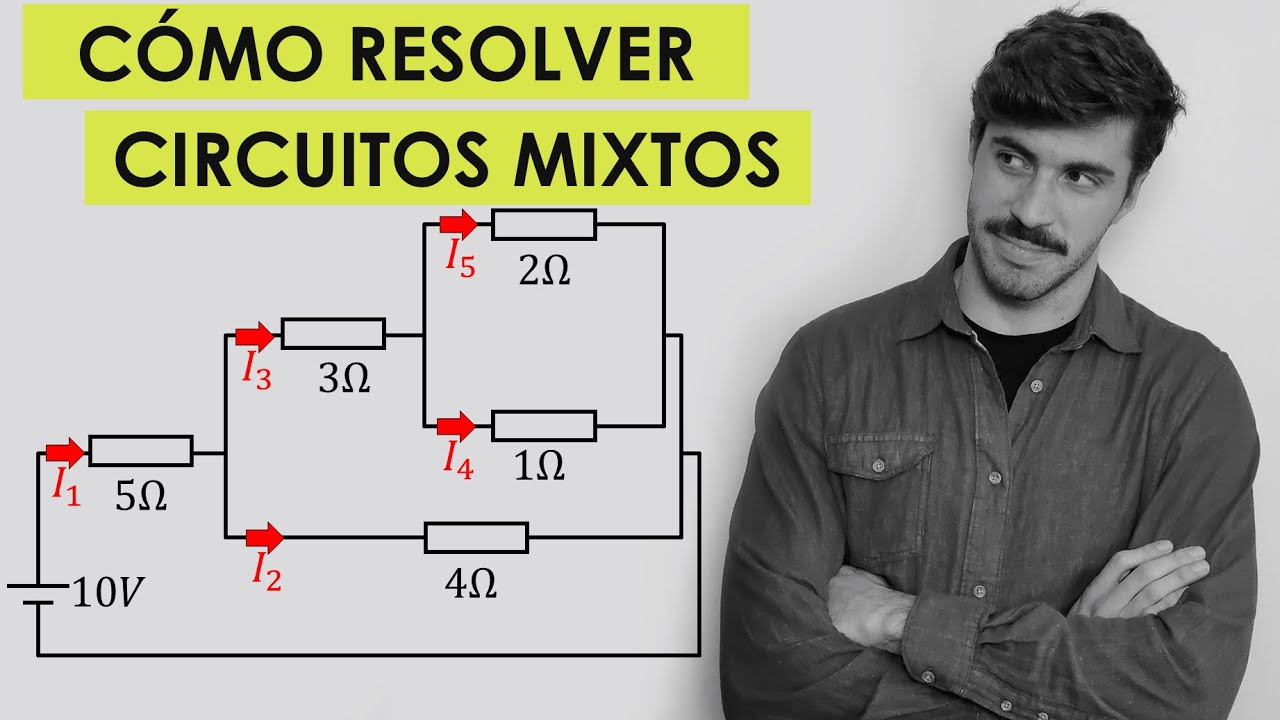 Circuito Mixto Ejercicio Resuelto Paso a Paso | Kirchhoff y Ohm | Explicaci&oacute;n sencilla pero completa