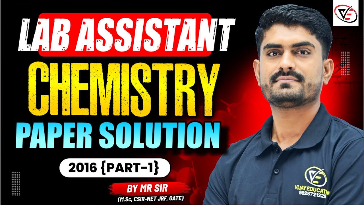 LAB ASSISTANT CHEMISTRY PYQ SOLUTION 2016 P-1 | LAB ASSISTANT 2024 | CHEMISTRY PYQ SOLUTION | MR SIR