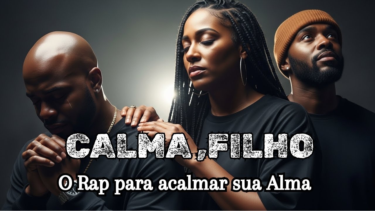 Deus Te Diz: Calma Filho | Rap Gospel Que Vai Tocar Sua Alma