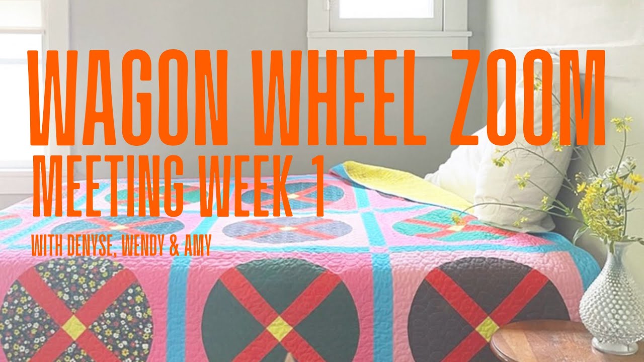 Wagon Wheel Zoom Week