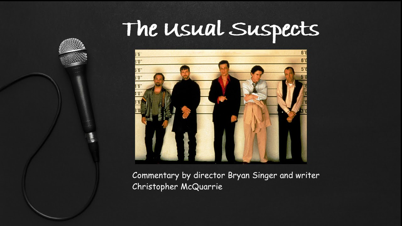 The Usual Suspects (1995) - Commentary