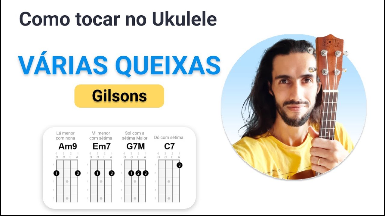 VÁRIAS QUEIXAS (Ukulele Tutorial) Gilsons