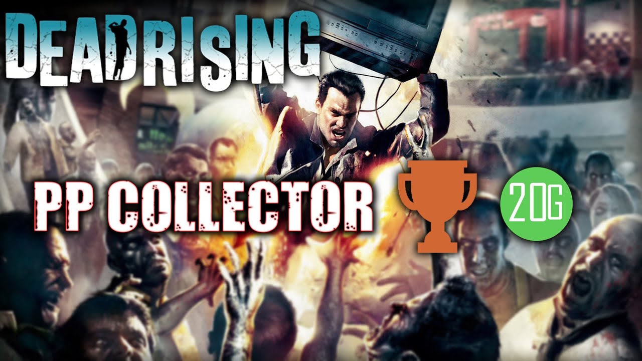 Dead Rising - PP Collector Trophy/Achievement Guide