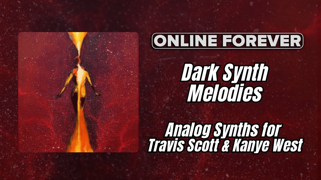 Dark Synth Melodies for Travis Scott & Kanye West | Mayhem Loop Kit