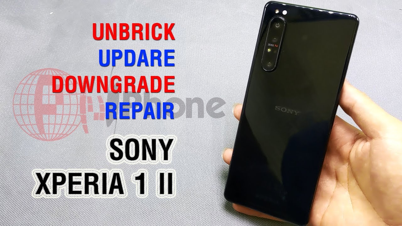 How to unbrick, update and software repair Sony Xperia 1 II - Hướng dẫn up rom Sony Xperia 1 mark 2