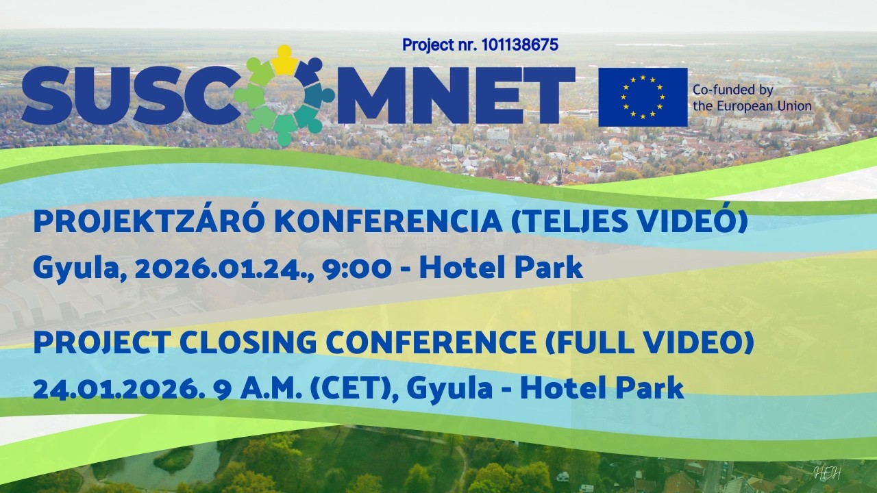 SUSCOMNET-Gyula: Projektzáró konferencia (full video)
