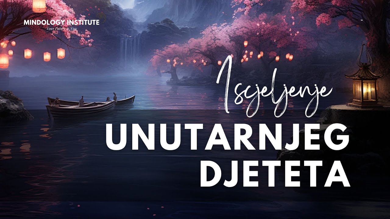 VOĐENA MEDITACIJA | ISCELJENJE UNUTARNJEG DJETETA