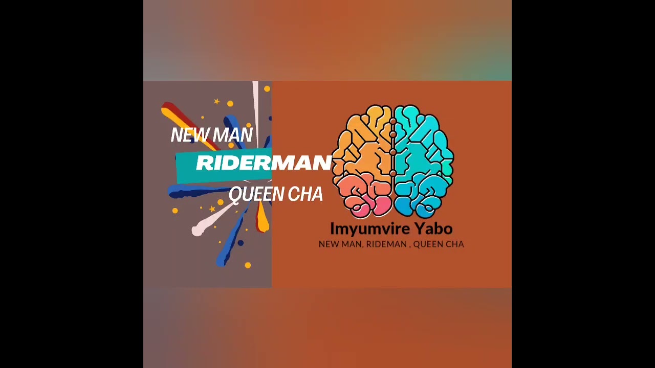 Riderman, NewMan,Queen Cha - Imyumvire Yabo