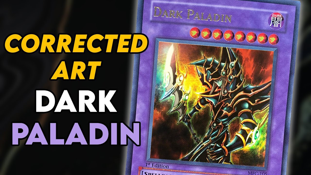The History of Dark Paladin Corrected Art