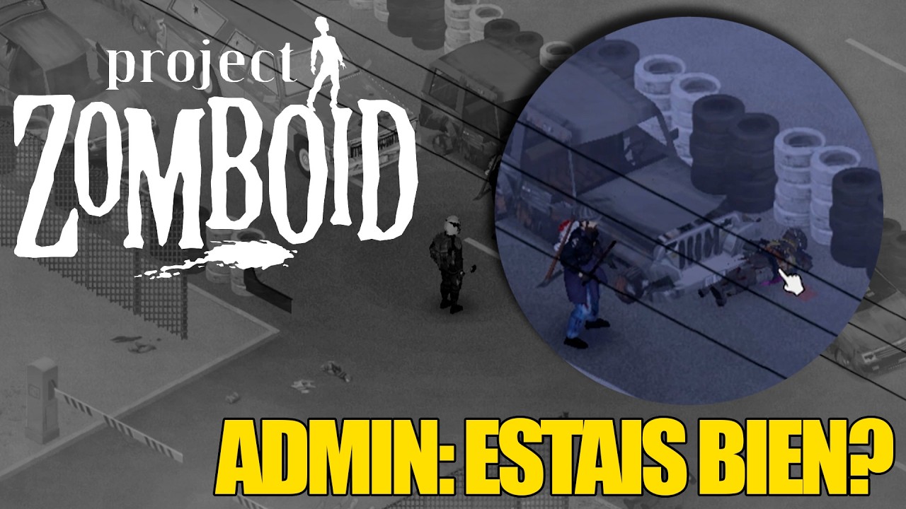 NOS TIENE QUE VENIR A AYUDAR EL ADMIN XDD | PROJECT ZOMBOID