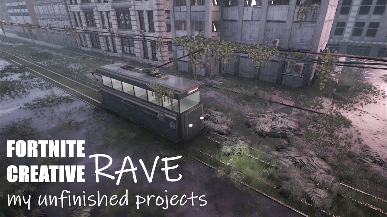 My unfinished projects in Fortnite Creative