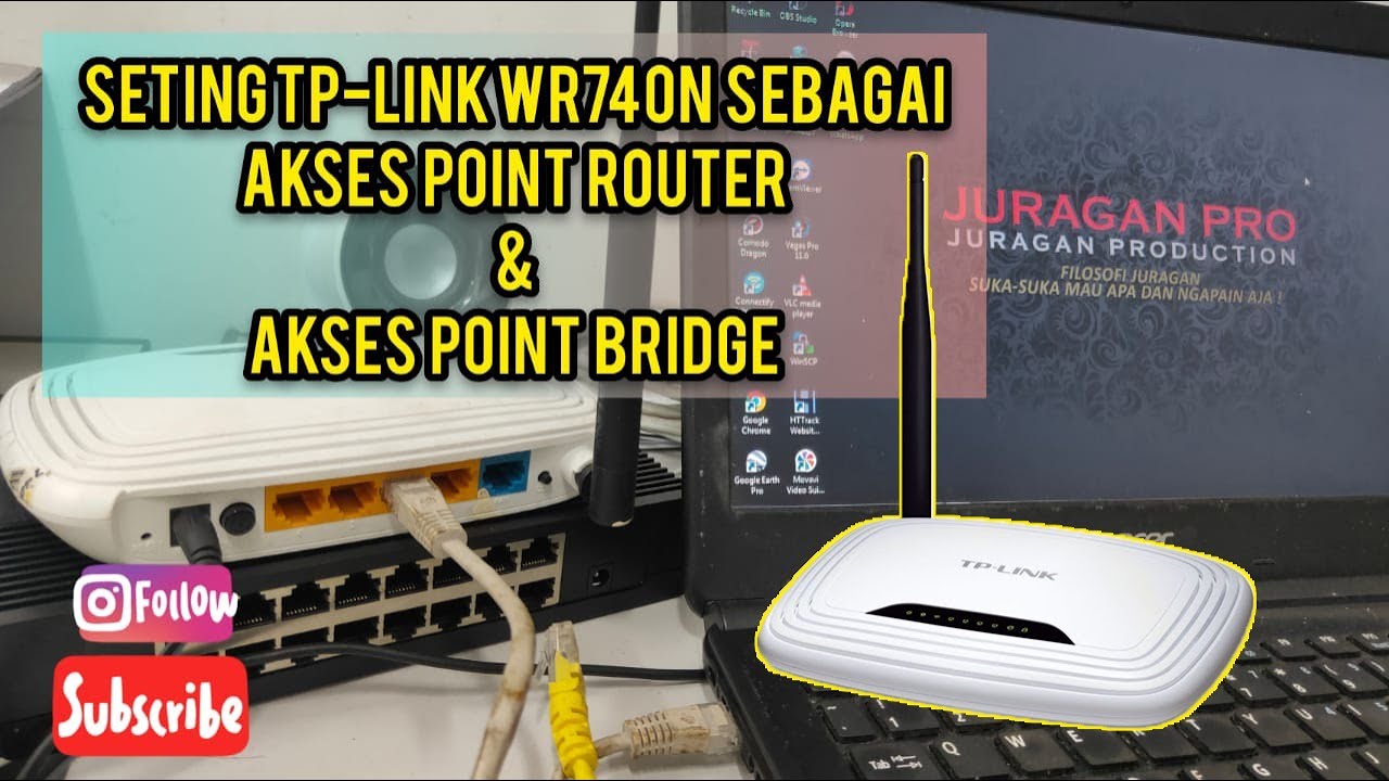 SETING TP-LINK WR740N (2 MATERI ROUTER & BRIDGE)