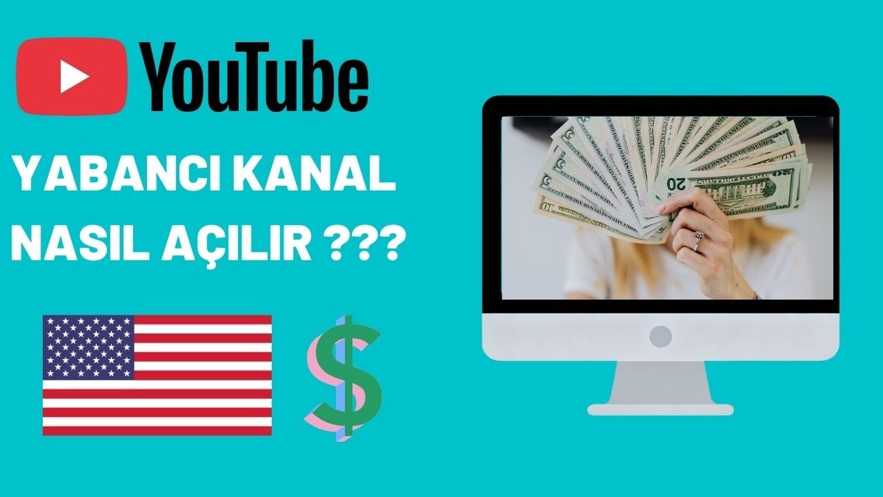 YABANCI YOUTUBE KANALI AÇMAK !!! İngilizce Youtube Kanalı Nasıl Açarım???  Dolar Kazan