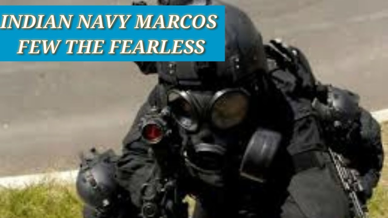 INDIAN SPECIAL FORCES MARCOS ( MARINE COMMANDOS) || THE FEW THE FEARLESS ||