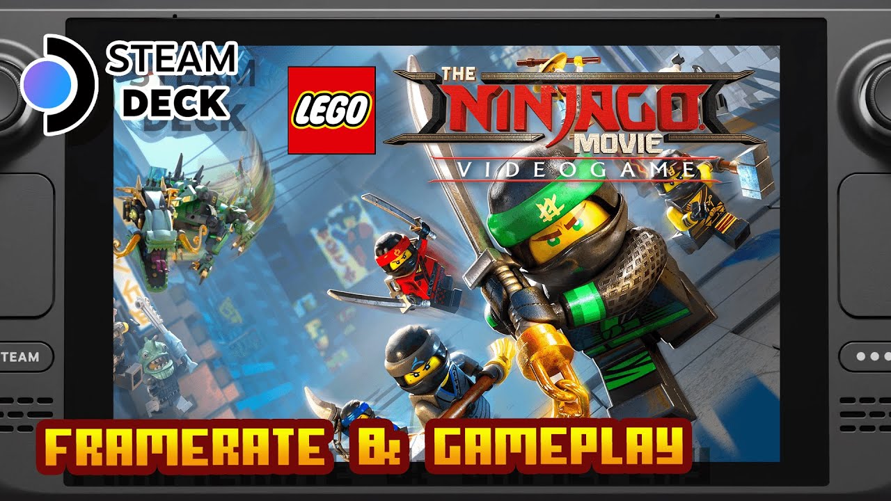 The LEGO&reg; NINJAGO&reg; Movie Video Game - (Valve Steam Deck) - Framerate & Gameplay