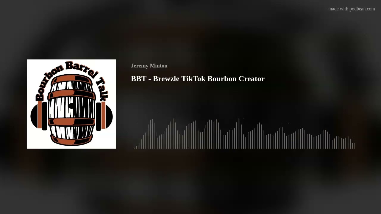 BBT - Brewzle TikTok Bourbon Creator