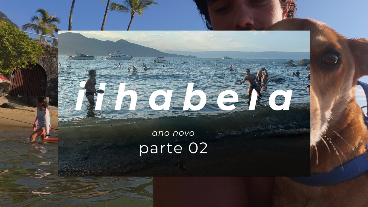Conhecendo 4 praias de Ilhabela 🏝️ | Vlog de Réveillon em Ilhabela (parte 2)