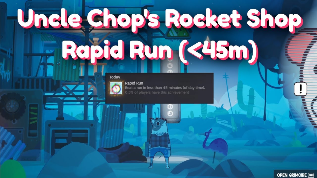 Rapid Run Achievement | Uncle Chops Rocket Shop full run