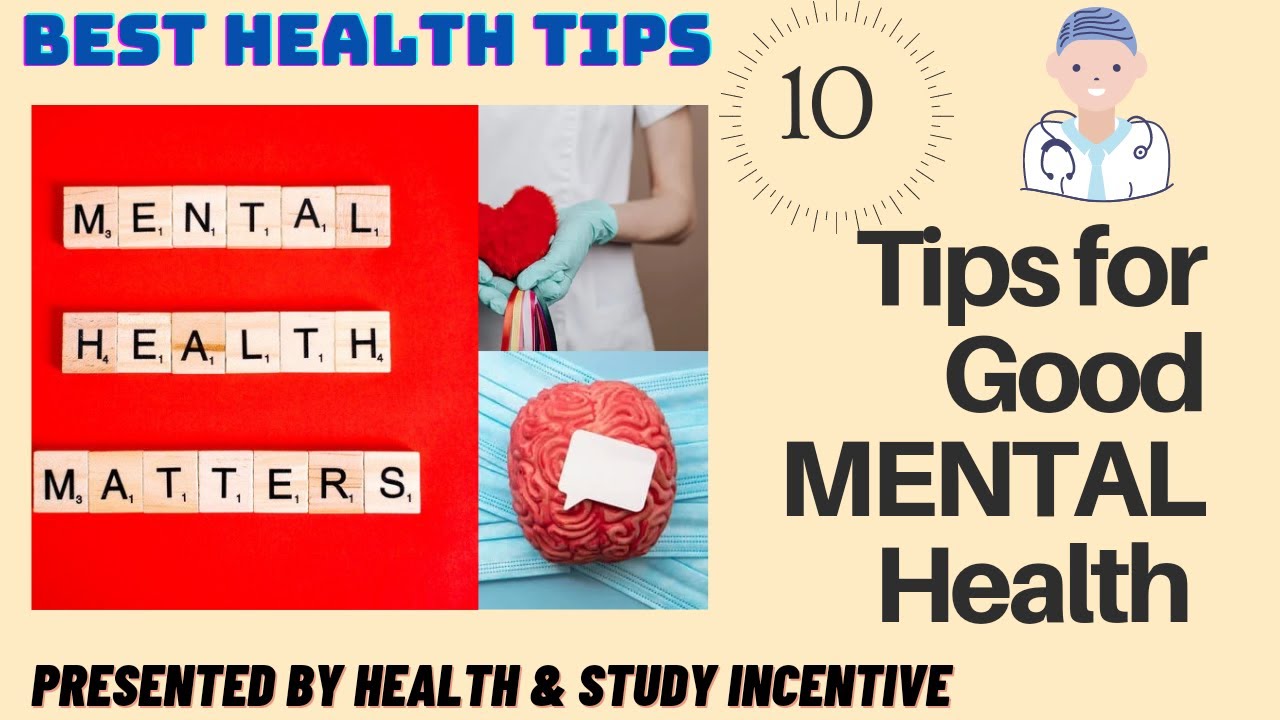 10 Tips for Good mental health | Health Tips | 