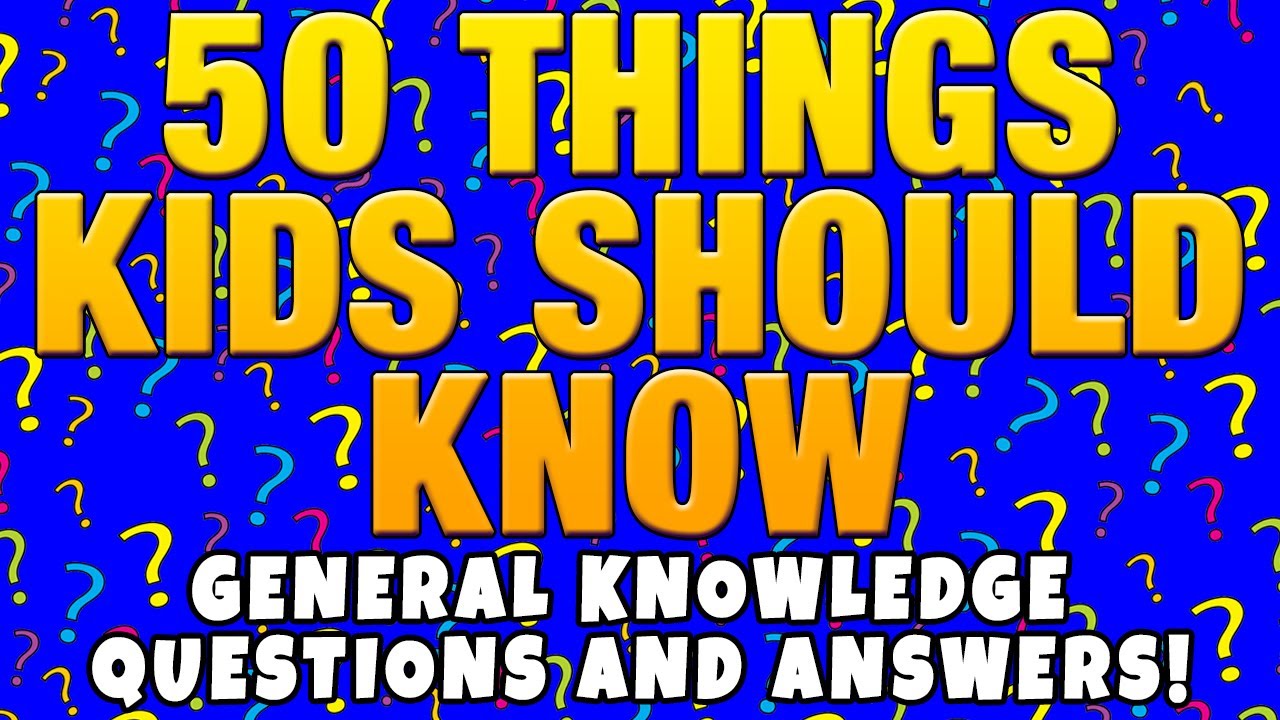 Kids Quiz : 50 Things Every Kid Should Know | General Knowledge Quiz for Kids