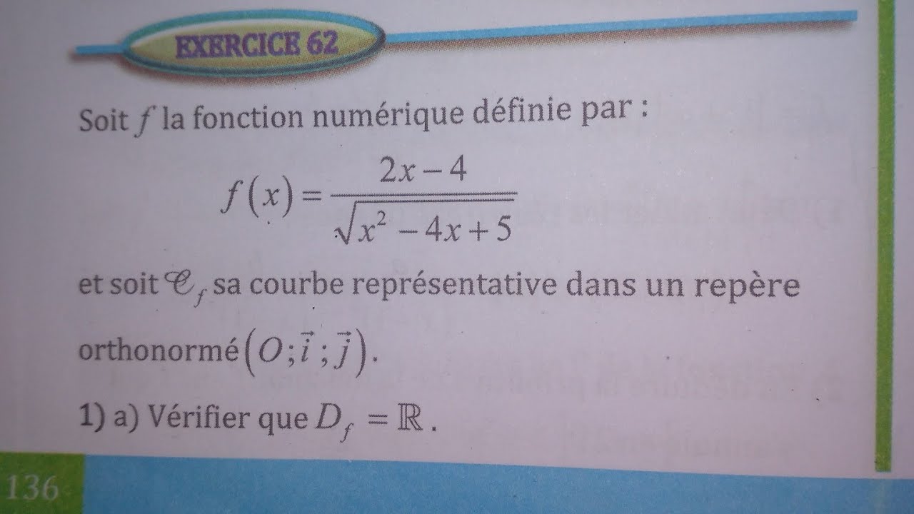 2 PC&SVT   etude des fonctions ex 62 page 136 ( Almoufid )