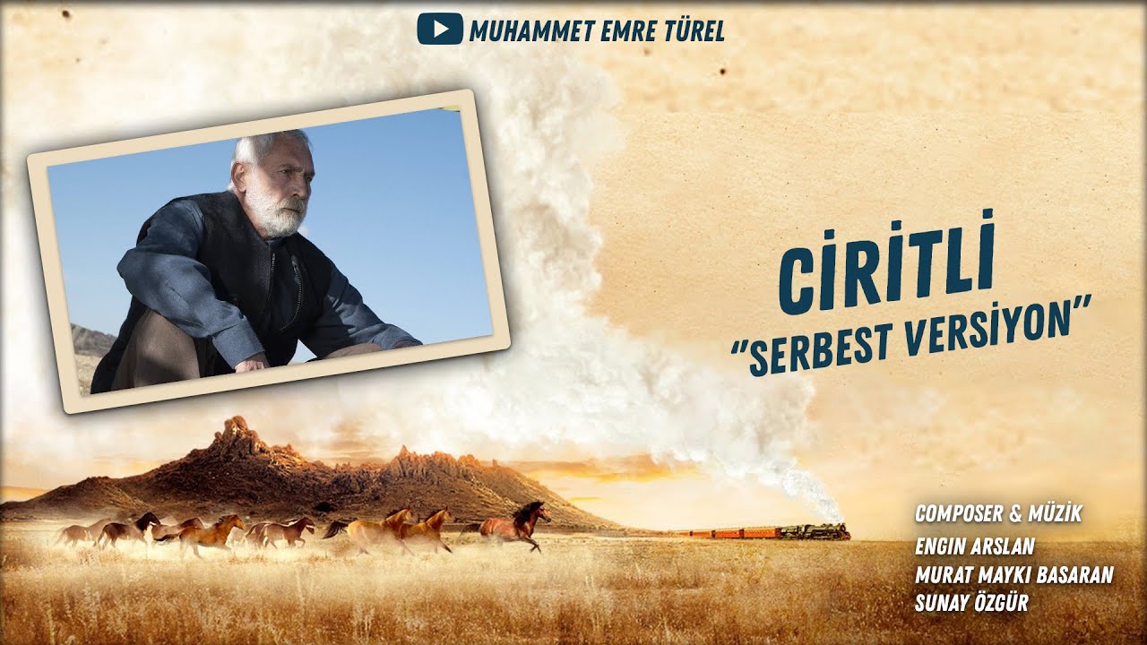 Ciritli ( Serbest Versiyon ) | Gönül Dağı Dizi Müzikleri