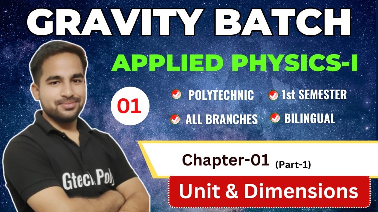 Applied Physics-I | Chapter-01 Unit & Dimension (Part-01) | Gravity Batch for Polytechnic @gtechpoly