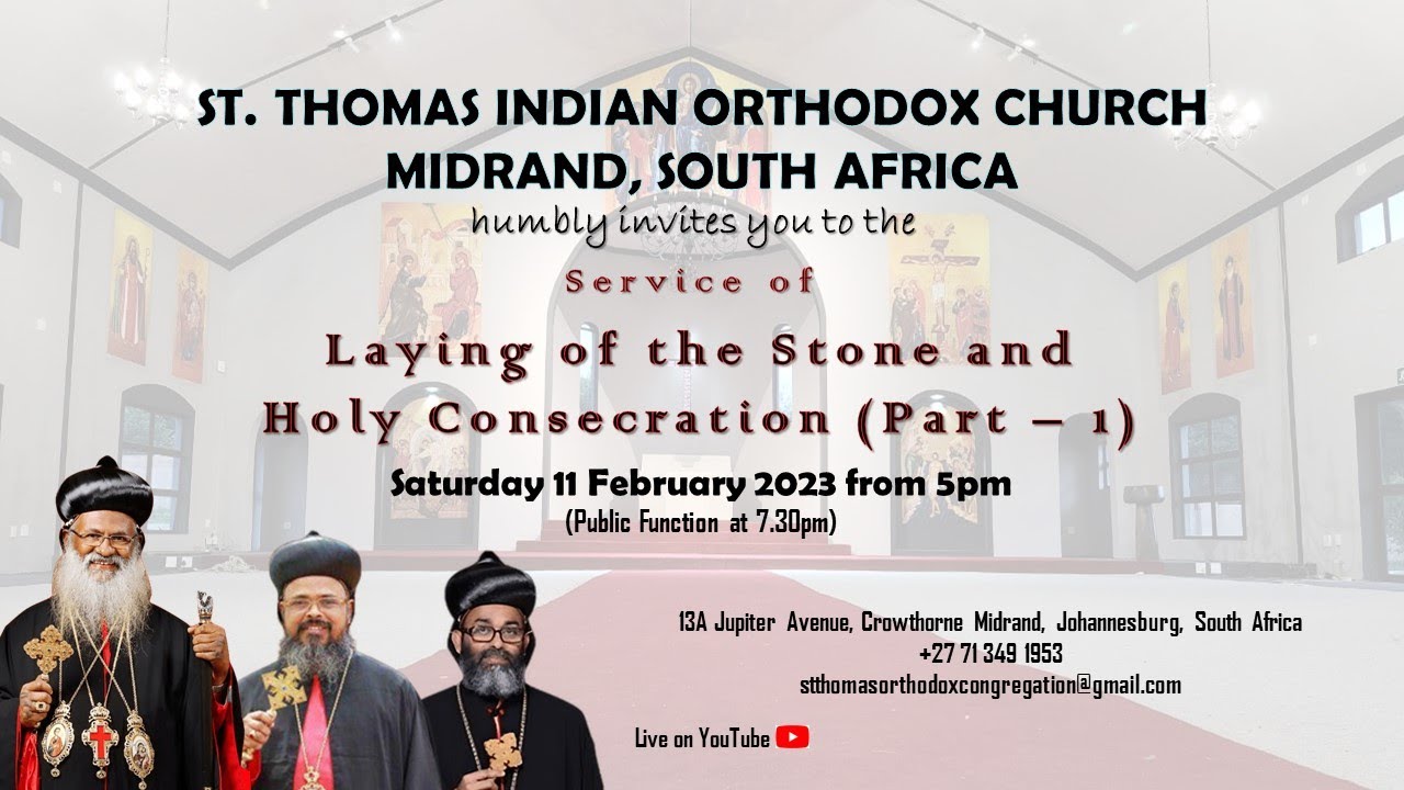 Consecration Ceremony 1|2  - St. Thomas Indian Orthodox Church - Johannesburg, South Africa