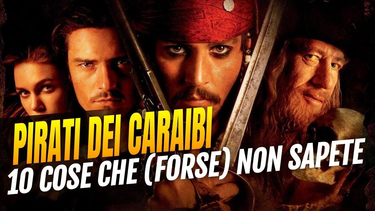 Pirati dei Caraibi - 10 cose che (forse) non sapete sulla saga con Johnny Depp