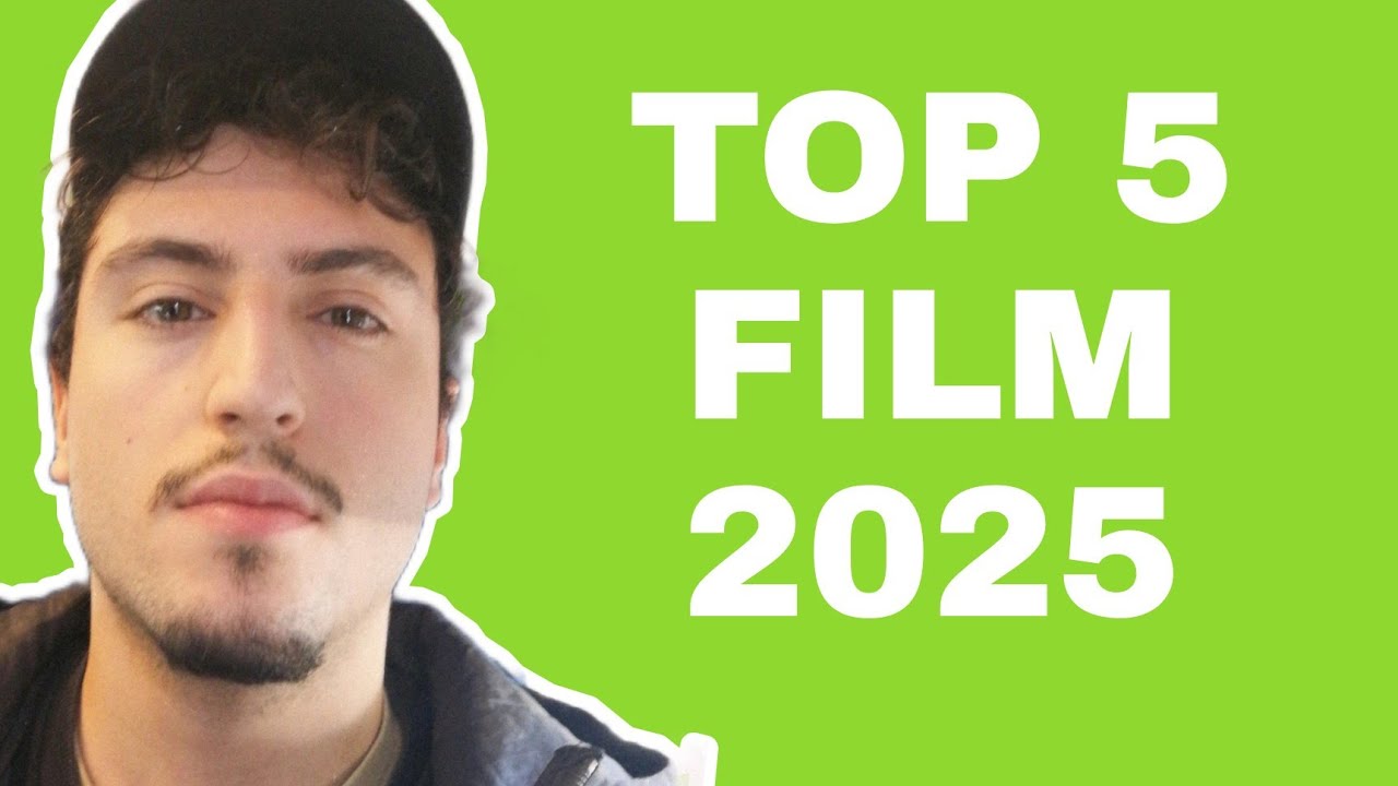 LA MIA TOP 5 FILM DEL 2025!! 