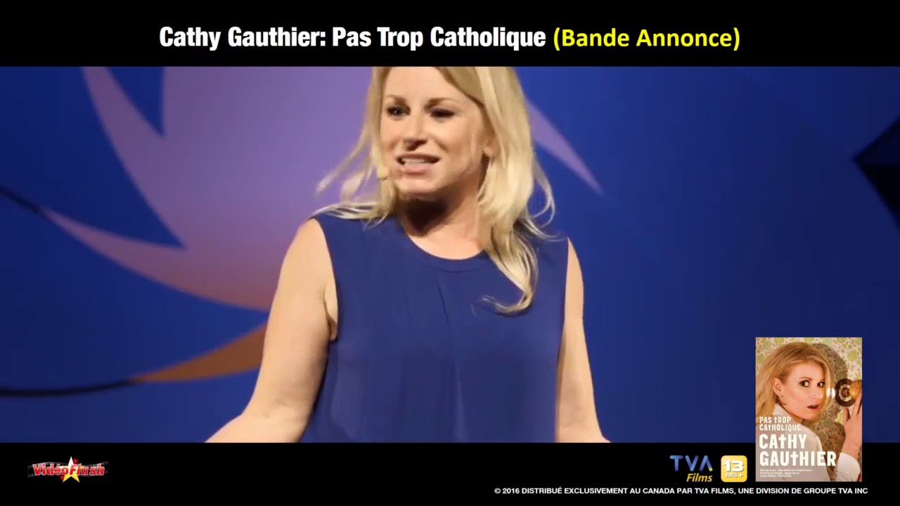 Cathy Gauthier: Pas Trop Catholique - Bande Annonce