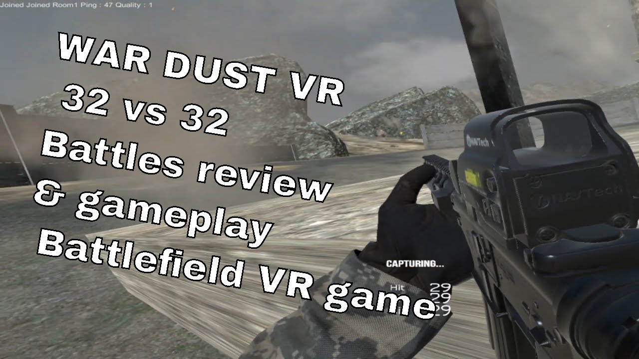 WAR DUST VR 32 vs 32 Battles review & gameplay Battlefield VR game #wardust