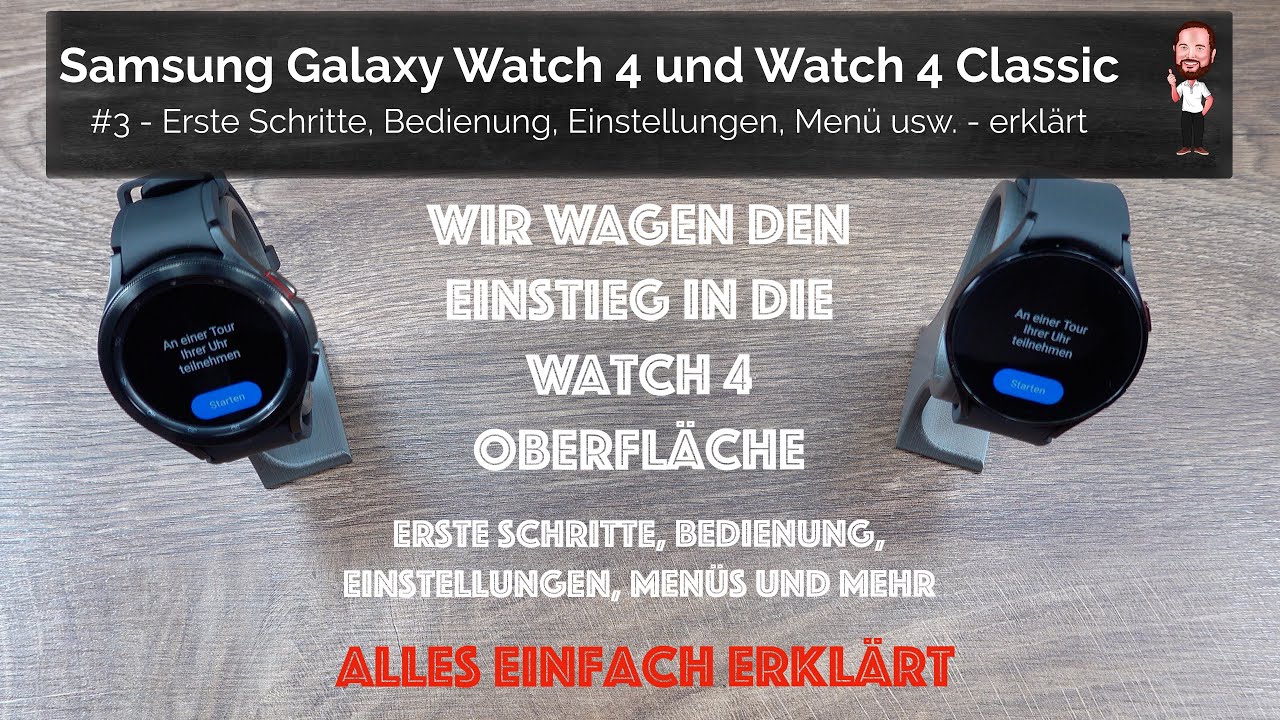 Samsung Galaxy Watch 4 / Watch4 Classic | #3 - Erste Schritte, Bedienung, Einstellungen, Menüs usw.