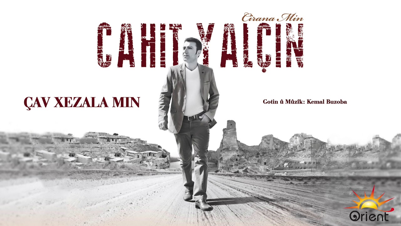 Cahit Yalçın - Çav Xezala Min (Official Music)