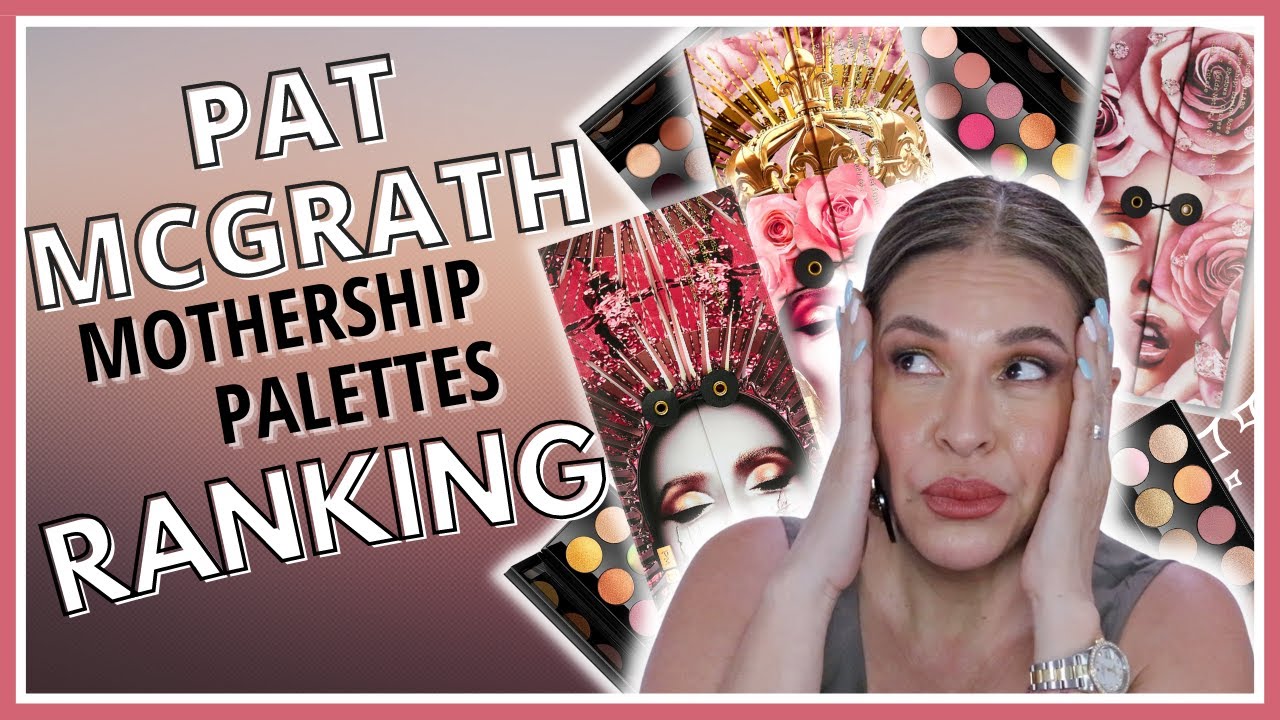 RANKING Pat McGrath Paletas MOTHERSHIP