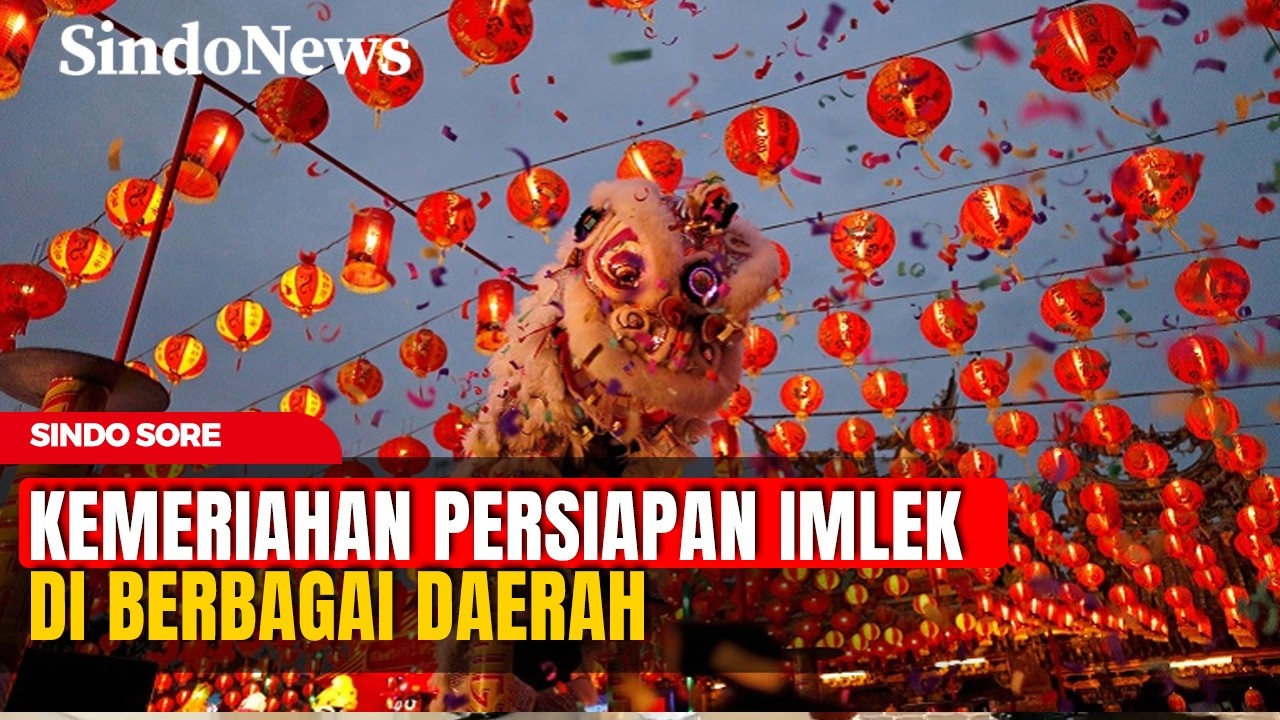 Serunya Berburu Pernak - Pernik Imlek | Segmen 3 | Sindo Sore | 14/02