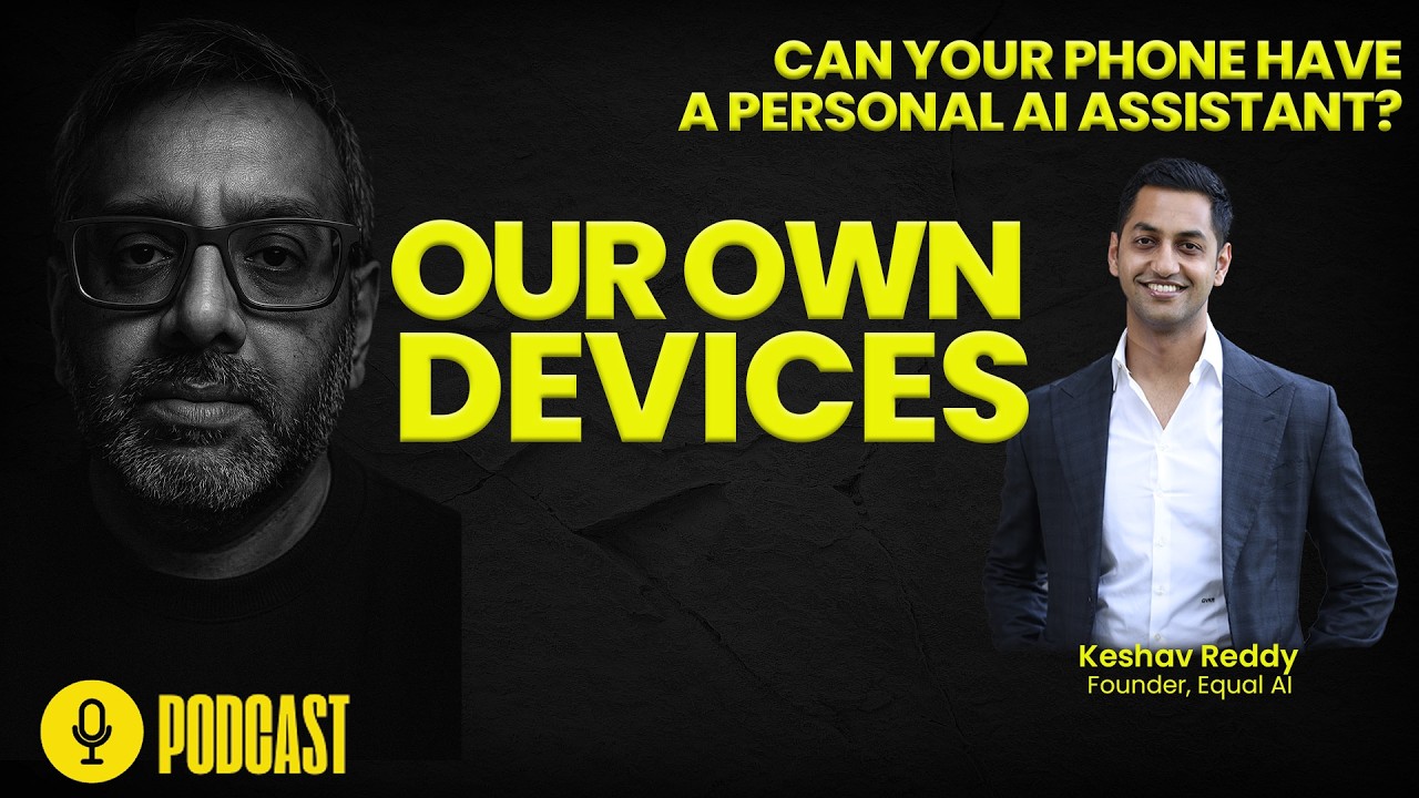 Can your phone have a personal AI assistant? | Our Own Devices with Nandagopal Rajan