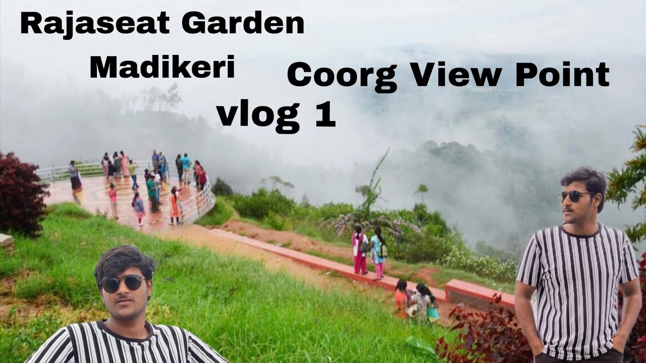 Raja Seat View Point |Coorg Tourist Places |.         In Madikeri 