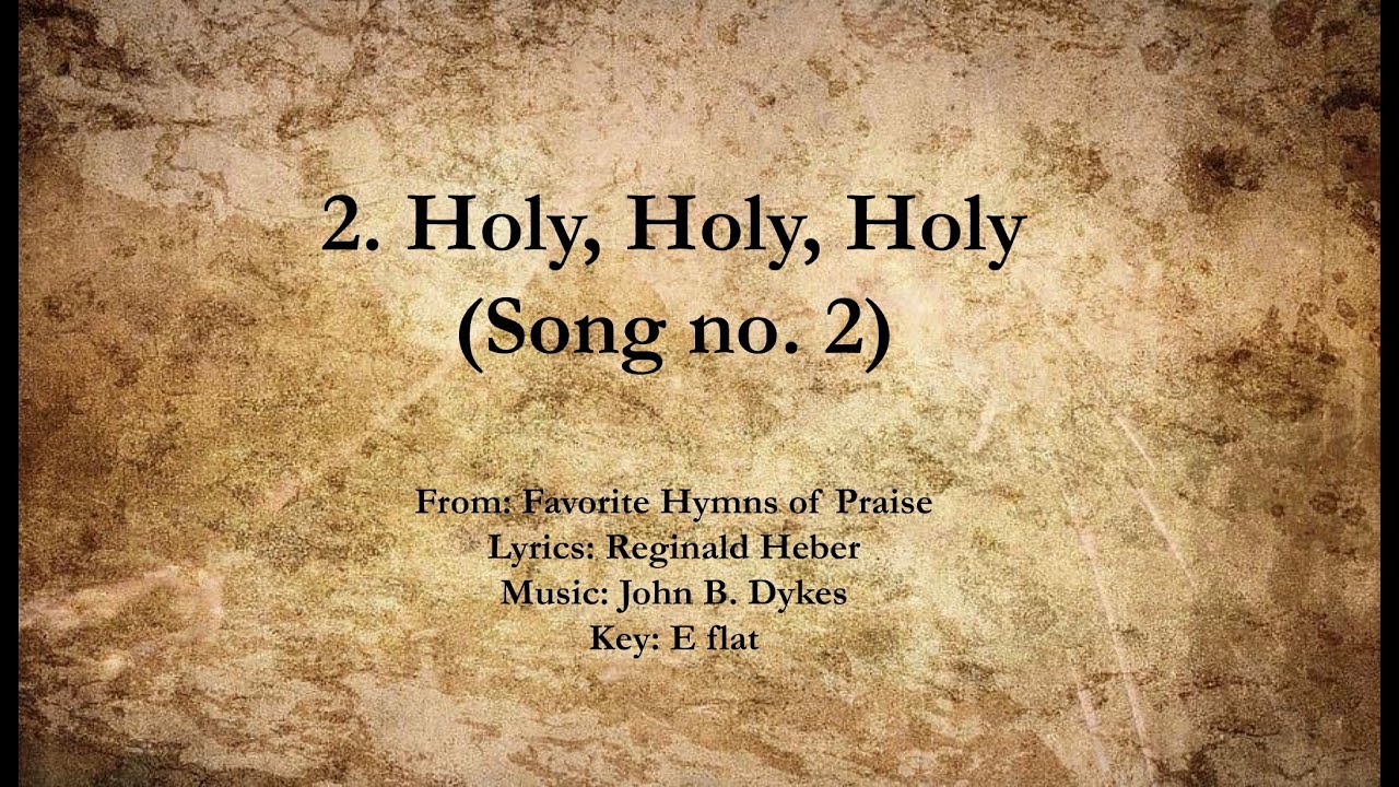 2. Holy Holy Holy