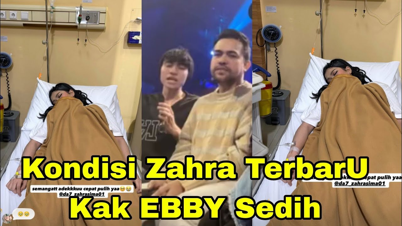 KONDISI ZAHRA TERBARU EBBY SEDIH LAGI GR LANGSUNG KE RS