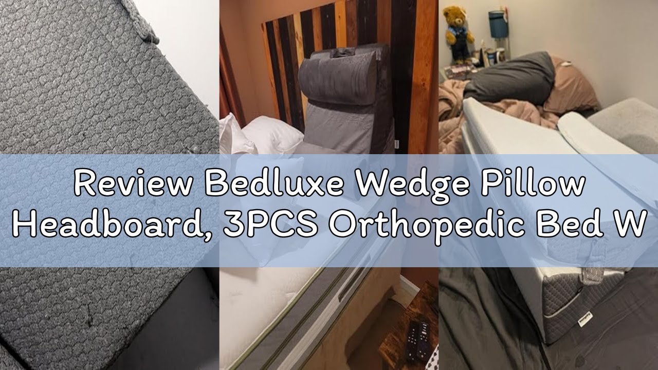 Review Bedluxe Wedge Pillow Headboard, 3PCS Orthopedic Bed Wedge Pillows Set for After Surgery, Adju