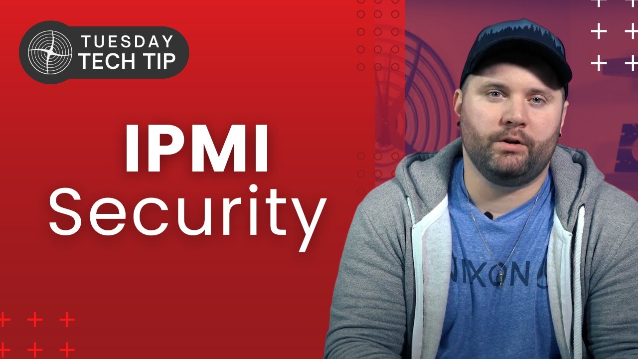 Tech Tip Tuesday  - IPMI Security