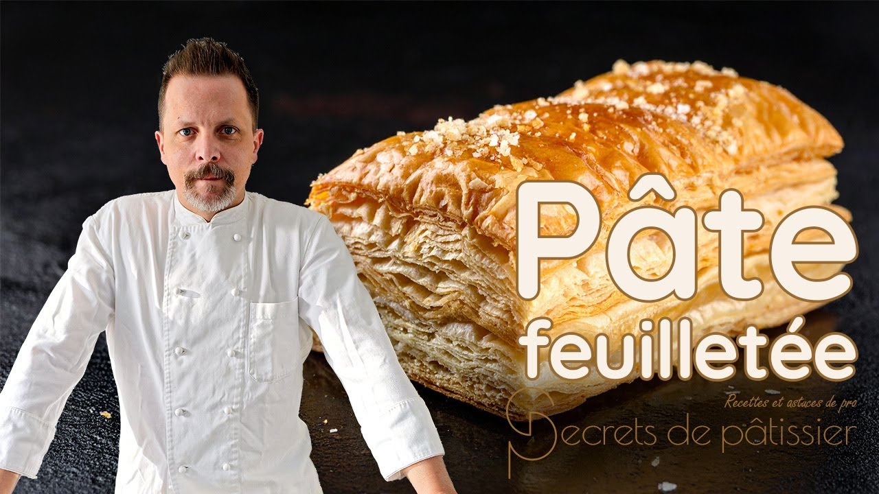 Ma pâte feuilletée au beurre ; astuces et secrets pour un feuilletage réussi !