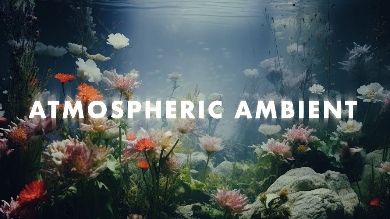 🫧 Atmospheric Ambient Music 4K 🌊🎶 The Lost Garden of Atlantis 🪸 |