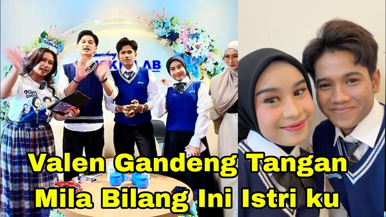 LIVE VALEN GANDENG TANGAN MILA GEMESSS