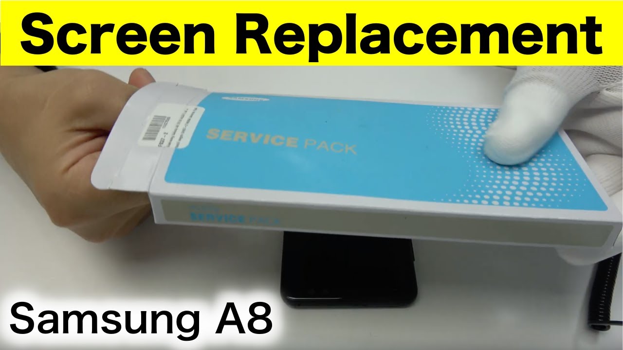 Samsung A8 Screen Replacement